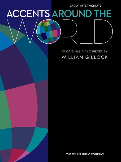 Gillock - Accents Around the World, Piano