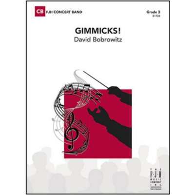 Gimmicks! David Bobrowitz, Concert Band Chart Grade 3-Concert Band Chart-FJH Music Company-Engadine Music
