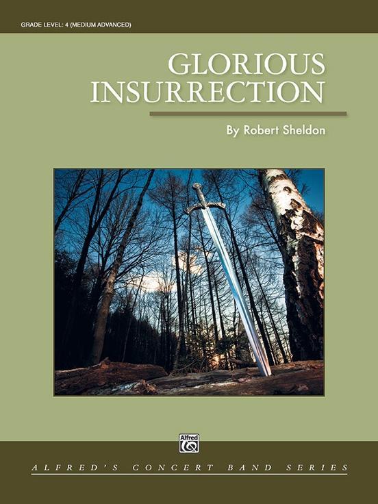 Glorious Insurrection, Robert Sheldon Concert Band Grade 4
