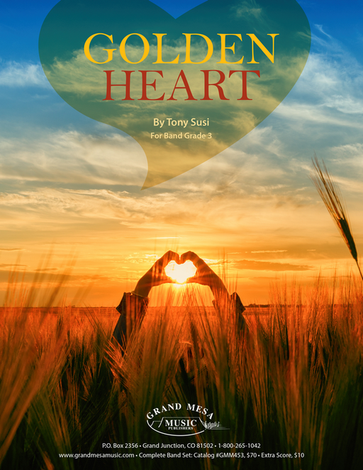 Golden Heart, 	Anthony Susi Concert Band Grade 3-Concert Band-Grand Mesa Music-Engadine Music