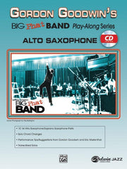 Gordon Goodwins Big Phat Band Play-Along Series: - Alto Saxophone