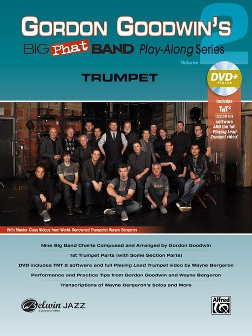 Gordon Goodwins Big Phat Band Play-Along Series - Trumpet, Volume 2