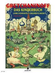 Grechaninov - Children's Book Op. 98, Piano