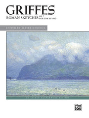 Griffes: Roman Sketches, Op. 7, Piano