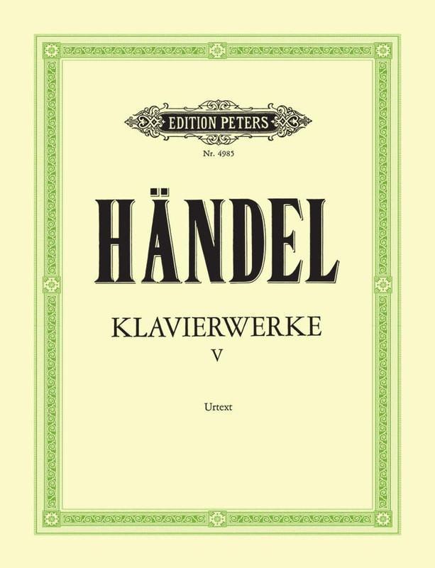Handel - Keyboard Works Vol. 5 Early Keyboard Works