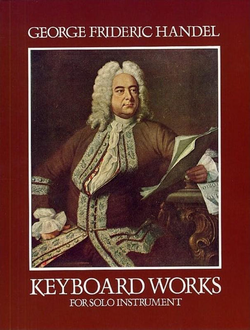 Handel - Keyboard Works for Solo Instrument