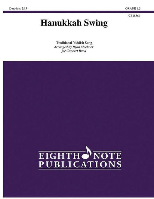 Hanukkah Swing, Ryan Meeboer Concert Band Grade 1.5-Concert Band Chart-Eighth Note Publications-Engadine Music