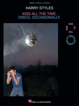 Harry Styles - Kiss All The Time. Disco Occasionally. PVG