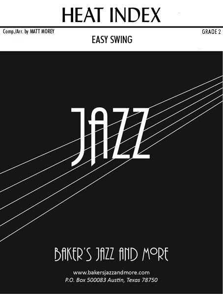 Heat Index, Matt Morey Stage Band Grade 2-Stage Band chart-Baker's Jazz And More-Engadine Music