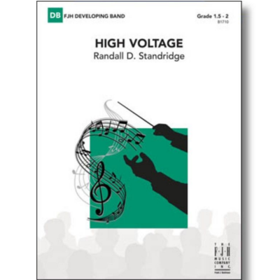 High Voltage, Randall D. Standridge Concert Band Chart Grade 1.5-2-Concert Band Chart-FJH Music Company-Engadine Music
