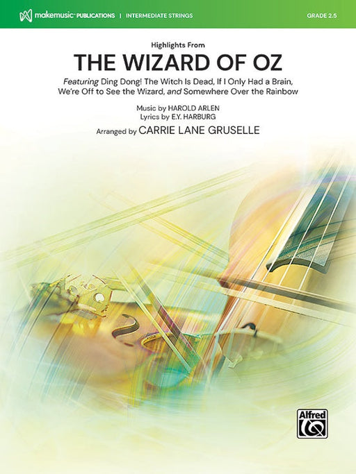 Highlights from The Wizard of Oz - String Orchestra Grade 2.5