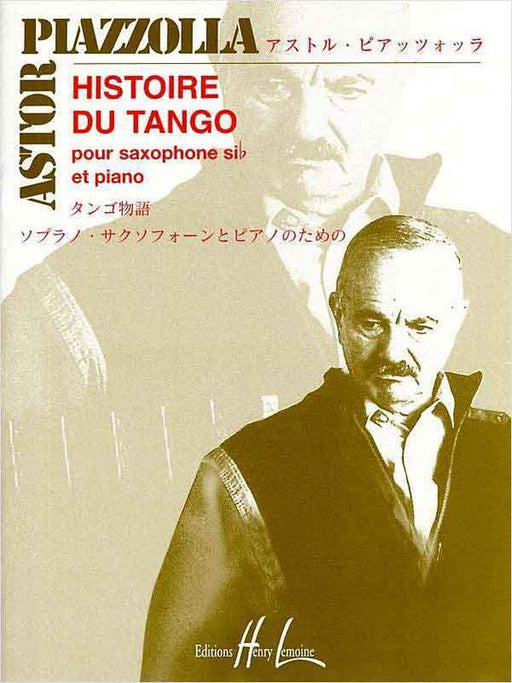 Histoire Du Tango - Soprano/Tenor Saxophone and Piano-Woodwind-Edition Henry Lemoine-Engadine Music