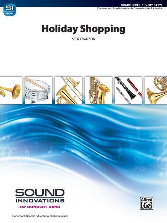 Holiday Shopping, Scott Watson Concert Band Grade 1-Concert Band-Alfred-Engadine Music