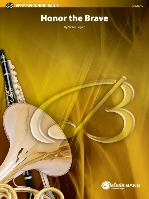 Honor the Brave - Concert Band Grade 0.5