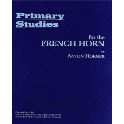 Horner Primary Studies - Horn-Brass-Elkan Vogel-Engadine Music