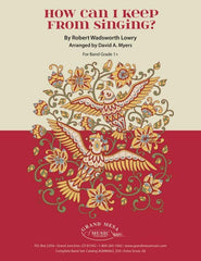 How Can I Keep from Singing, Arr. David A. Myers Concert Band Grade 1