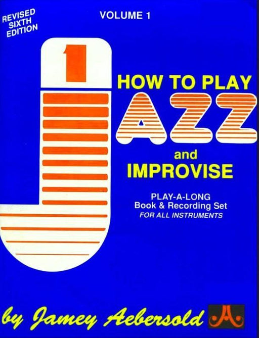How To Play Jazz and Improvise - Volume 1-jazz play-along-Jamey Aebersold Jazz-Engadine Music