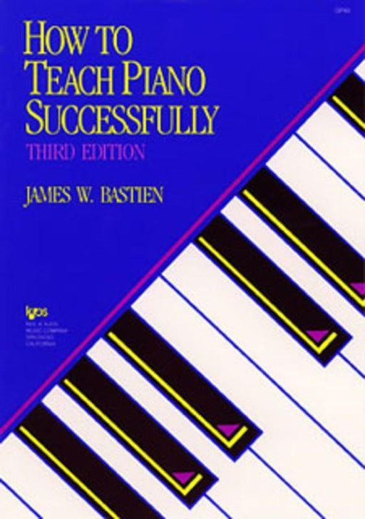 How To Teach Piano Successfully-Reference-Neil A. Kjos Music Company-Engadine Music