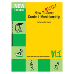 How to Blitz Musicianship Grade 1-Musicianship-BlitzBooks Publications-Engadine Music