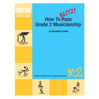 How to Blitz Musicianship Grade 2-Muscianship-BlitzBooks Publications-Engadine Music