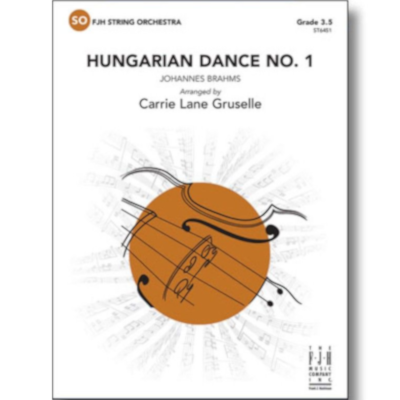 Hungarian Dance No. 1, Brahms Arr. Carrie Lane Gruselle String Orchestra Grade 3.5-String Orchestra-FJH Music Company-Engadine Music