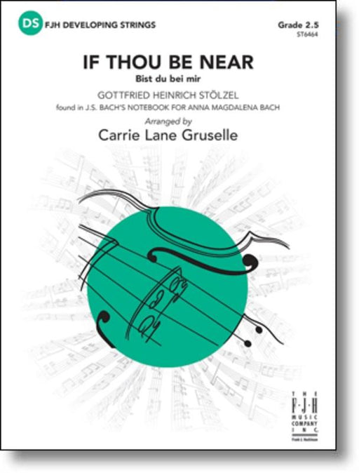 If Thou Be Near (Bist du bei mir), Bach Arr. Carrie Lane Gruselle String Orchestra Grade 2.5-String Orchestra-FJH Music Company-Engadine Music