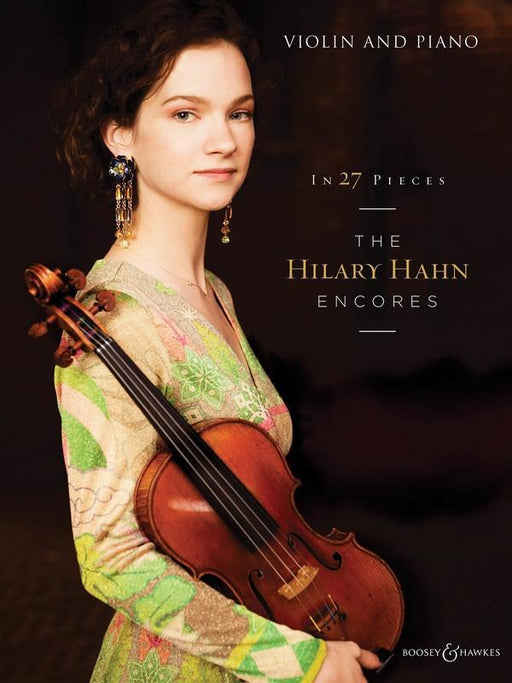 In 27 Pieces - The Hilary Hahn Encores, Violin-Strings-Boosey & Hawkes-Engadine Music