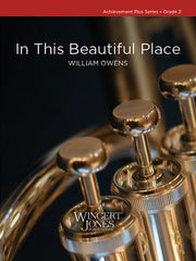 In This Beautiful Place, William Owens, Concert Band Grade 2