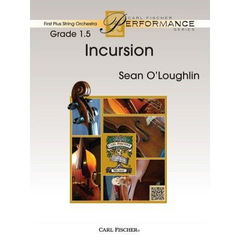 Incursion, Sean O'Loughlin String Orchestra Grade 1.5-String Orchestra-Carl Fischer-Engadine Music