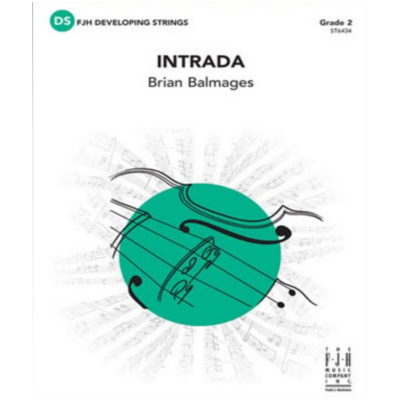 Intrada, Brian Balmages String Orchestra Grade 2-String Orchestra-FJH Music Company-Engadine Music