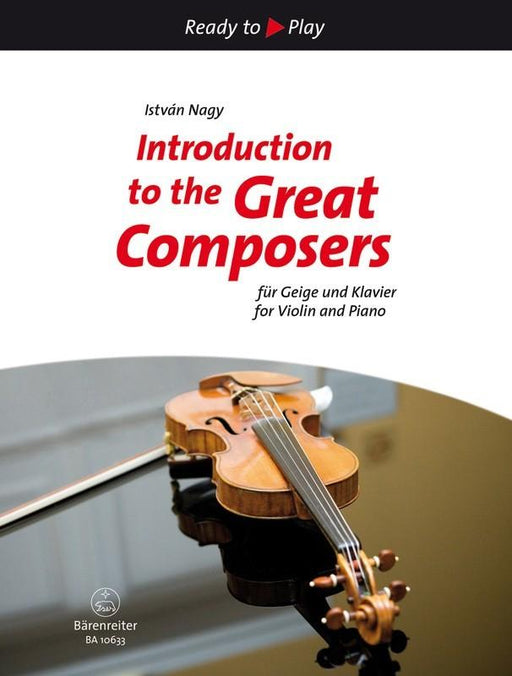 Introduction to the Great Composers, Violin & Piano-Strings-Barenreiter-Engadine Music