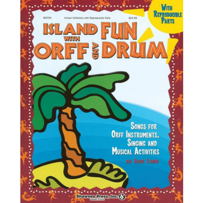 Island Fun with Orff & Drum-Orff-Shawnee Press-Engadine Music