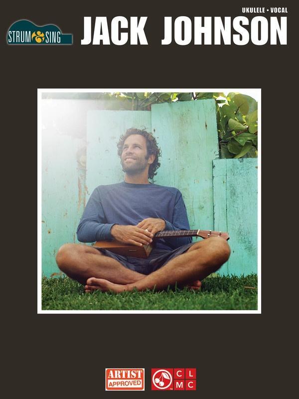 Jack Johnson - Strum & Sing Ukulele