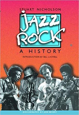 Jazz-Rock: A History-Reference-Schirmer-Engadine Music
