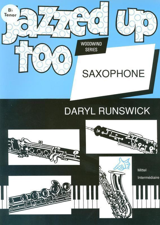 Jazzed Up Too Tenor Saxophone