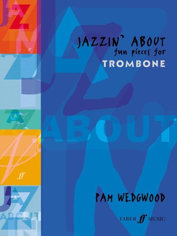 Jazzin' About Trombone-Brass-Faber Music-Engadine Music