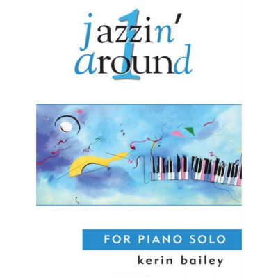 Jazzin Around 1 Bk/CD-Piano & Keyboard-Kerin Bailey-Engadine Music