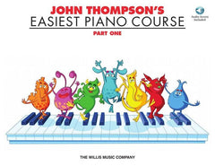 John Thompson's Easiest Piano Course - Part 1, Book & Online Audio