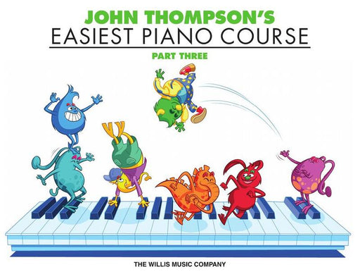 John Thompson's Easiest Piano Course - Part 3, Book & Online Audio
