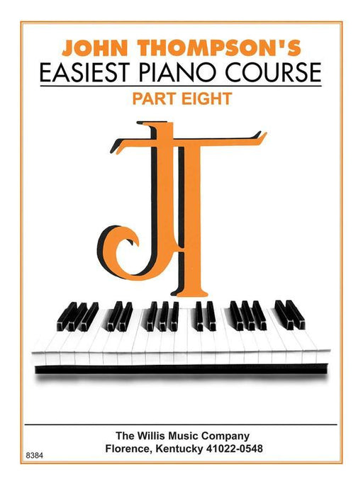 John Thompson's Easiest Piano Course - Part 8 - Book Only-Piano & Keyboard-Willis Music-Engadine Music
