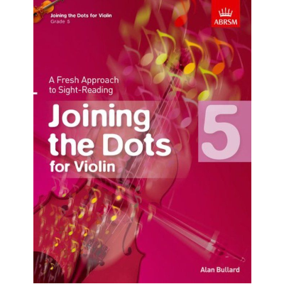 Joining the Dots for Violin, Grade 5-Strings-ABRSM-Engadine Music