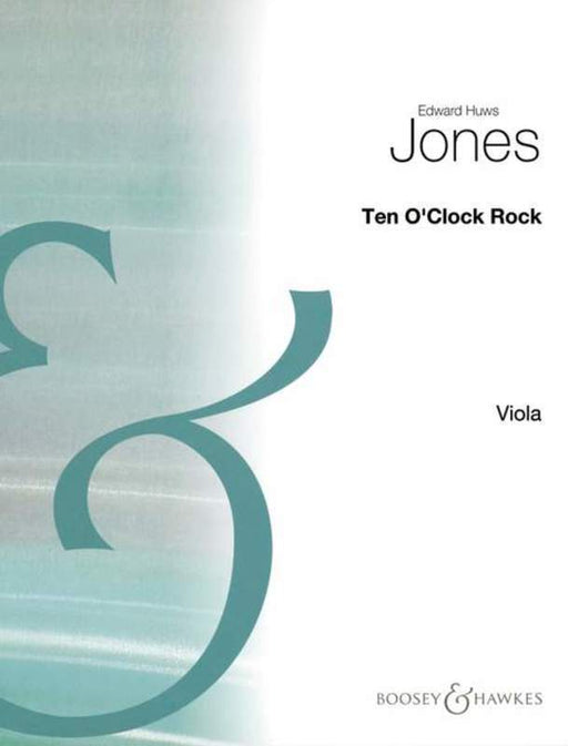 Jones - Ten O'Clock Rock, Viola-Strings-Boosey & Hawkes-Engadine Music