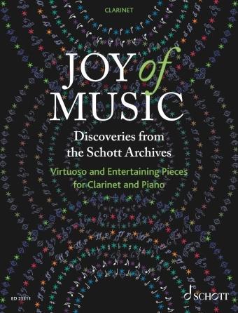 Joy of Music Discoveries from the Schott Archives - Clarinet