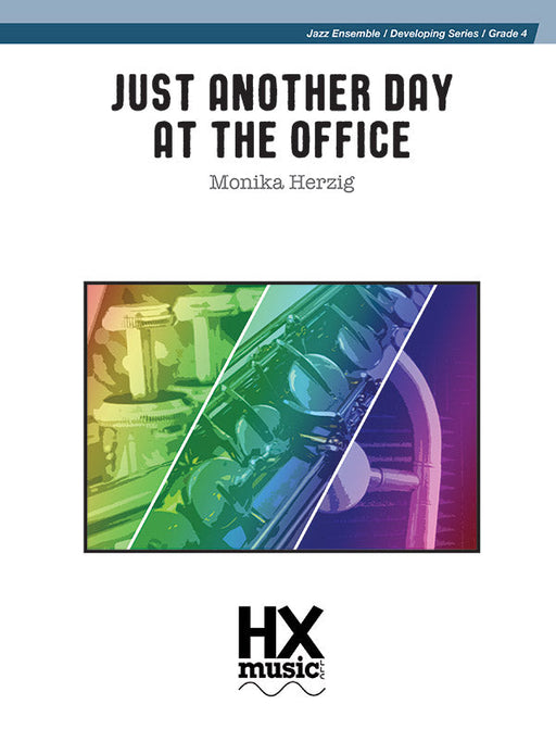 Just Another Day at the Office - Jazz Ensemble Grade 4