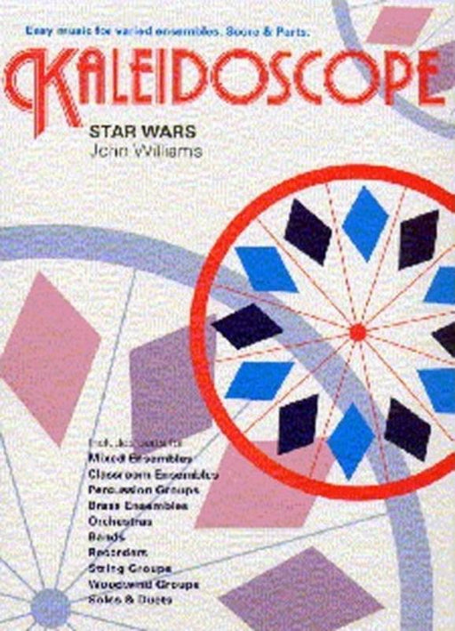Kaleidoscope 12 Star Wars Theme, John Williams Flexible Ensemble-Flexible Ensemble-Chester Music-Engadine Music