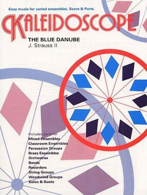 Kaleidoscope 13 Blue Danube, Strauss Flexible Ensemble-Flexible Ensemble-Chester Music-Engadine Music