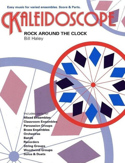 Kaleidoscope 23 Rock Around Clock, Bill Haley and His Comets Flexible Ensemble-Flexible Ensemble-Chester Music-Engadine Music