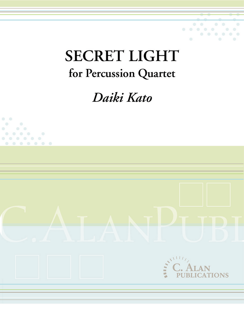 Kato - Secret Light for Percussion Quartet-Percussion Ensemble-C. Alan Publications-Engadine Music