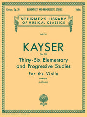 Kayser - 36 Elementary and Progressive Studies, Complete, Op. 20