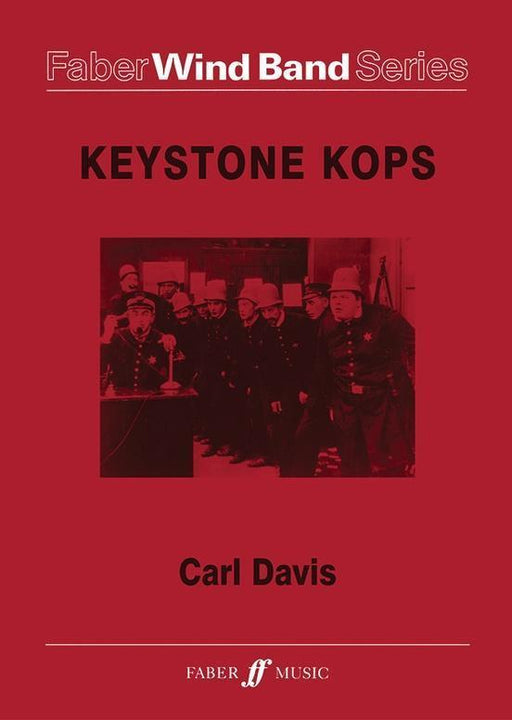 Keystone Kops, Carl Davis Concert Band Grade 4-5-Concert Band-Faber Music-Engadine Music